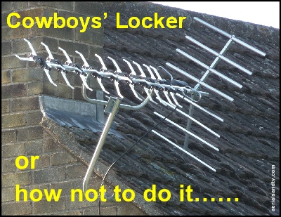 Cowboys' Locker, how not to install an aerial