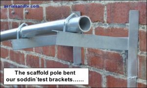 Scaffold pole bent our test brackets 500W L10 kB