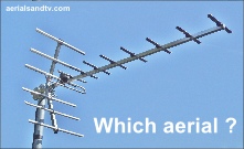 Which aerial to choose